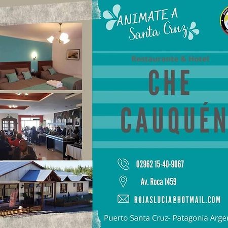 Che Cauquen Villa Puerto Santa Cruz Buitenkant foto